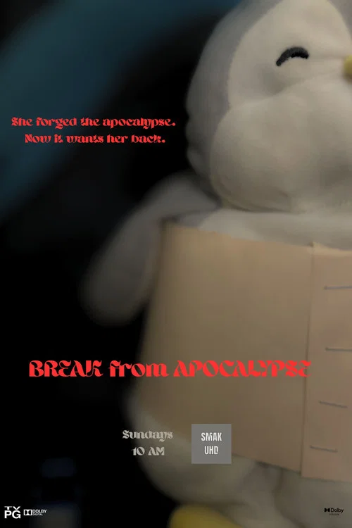 Break from Apocalypse постер