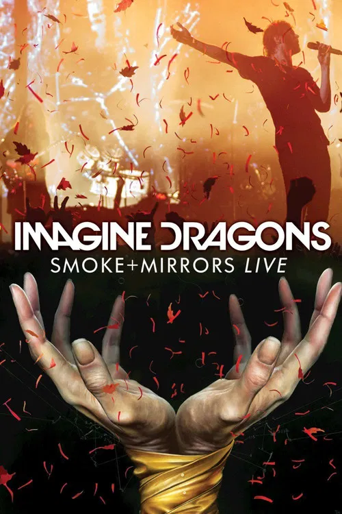 Imagine Dragons: Smoke + Mirrors Live постер
