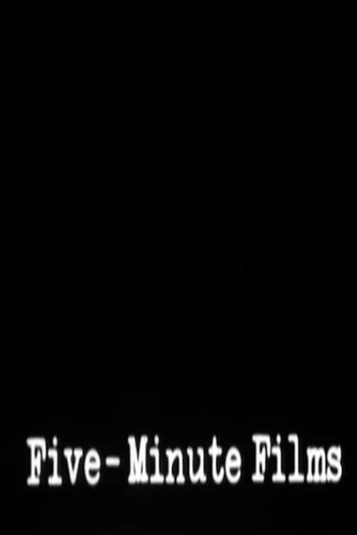 Five-Minute Films постер