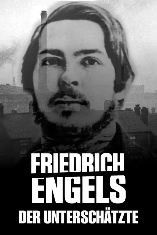 Friedrich Engels - Der Unterschätzte постер