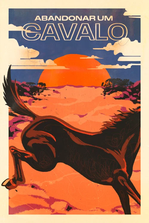 Abandonar um Cavalo постер