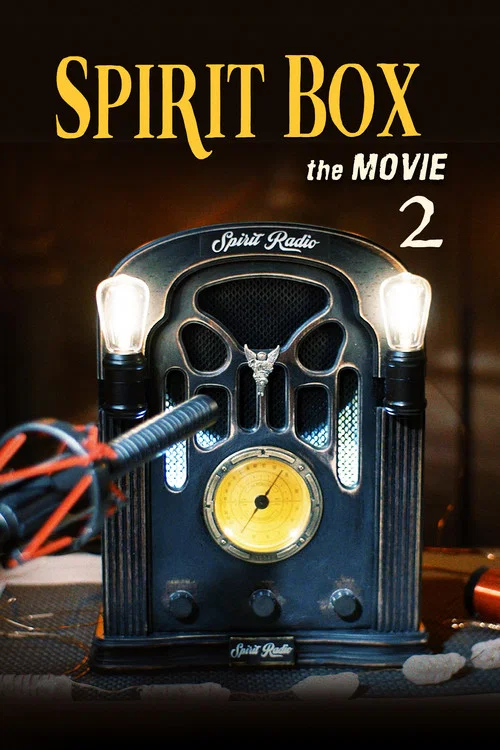 Spirit Box the Movie 2 постер