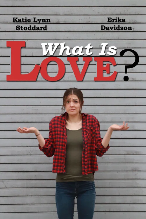 What Is Love? постер
