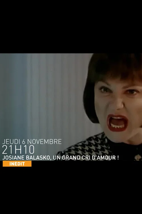 Josiane Balasko, un grand cri d'amour ! постер