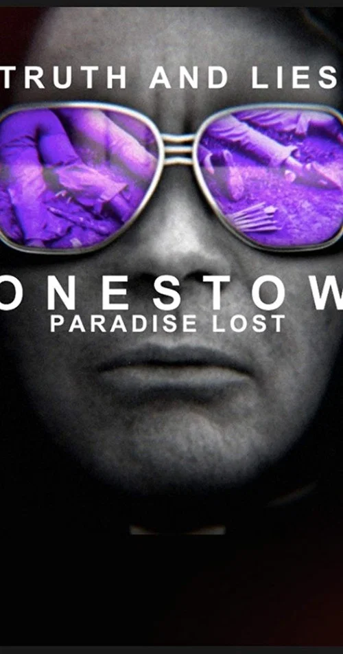 Truth and Lies: Jonestown, Paradise Lost постер