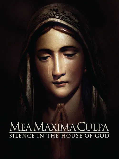 Mea Maxima Culpa: Silence in the House of God постер