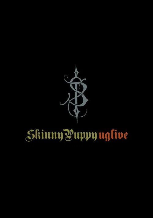 Skinny Puppy: Uglive постер
