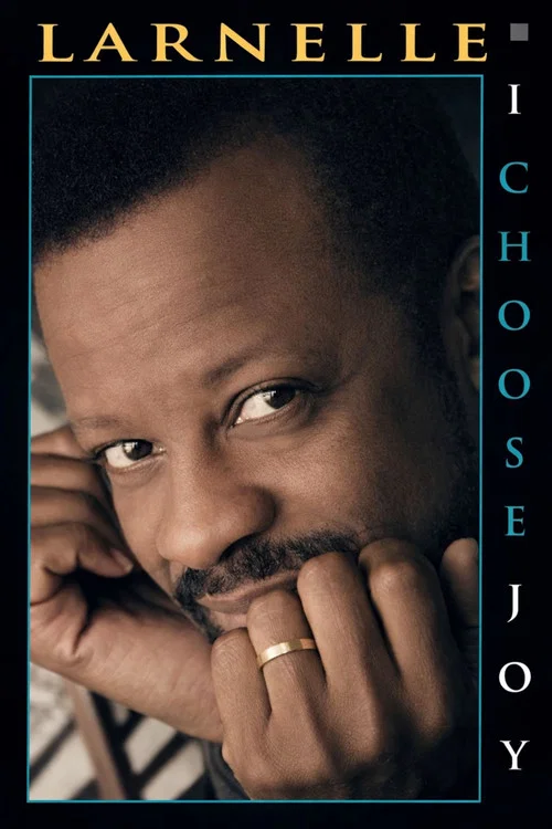 Larnelle Harris - I Choose Joy постер