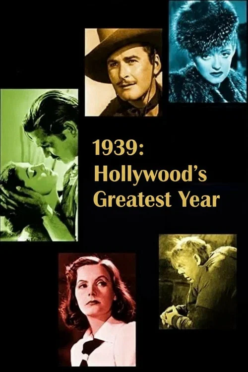 1939: Hollywood's Greatest Year постер