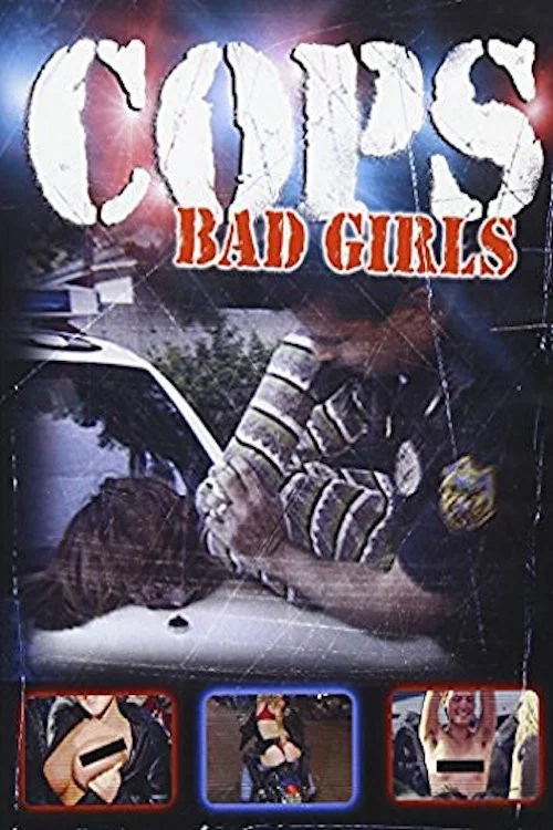 Cops: Bad Girls постер