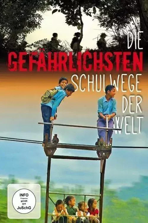 Die gefährlichsten Schulwege der Welt постер