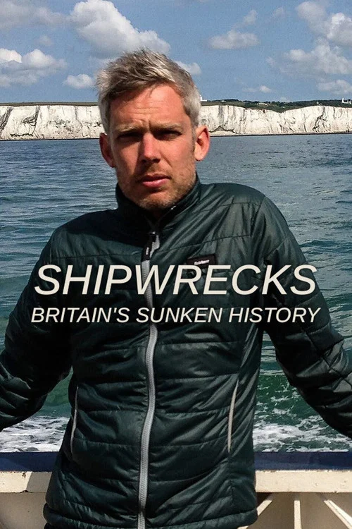 Shipwrecks: Britain's Sunken History постер