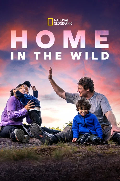 Home in the Wild постер