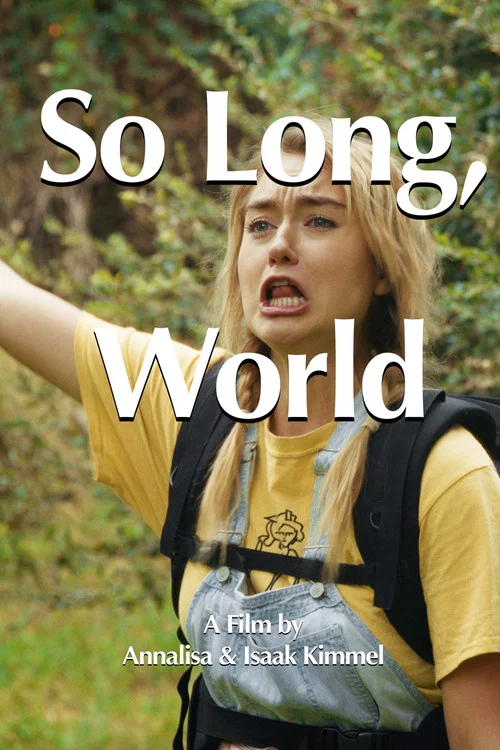 So Long, World постер