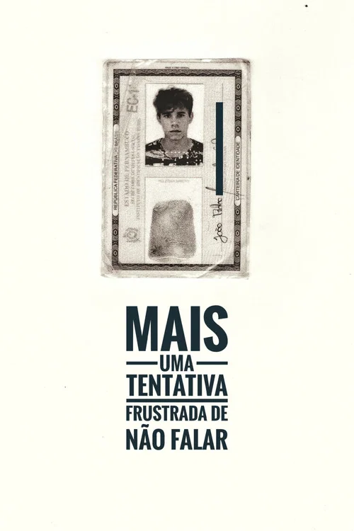 Mais uma Tentativa Frustrada de Não Falar постер