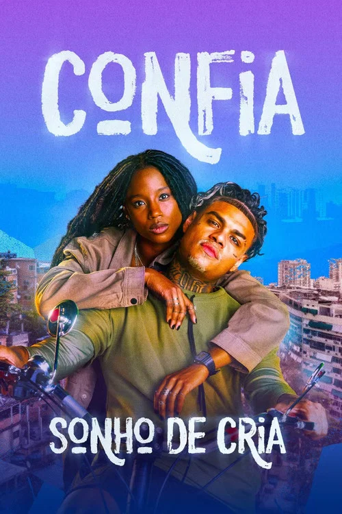 Confia: Sonho de Cria постер