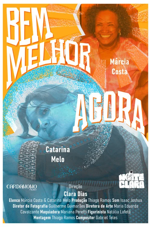 Bem Melhor Agora постер