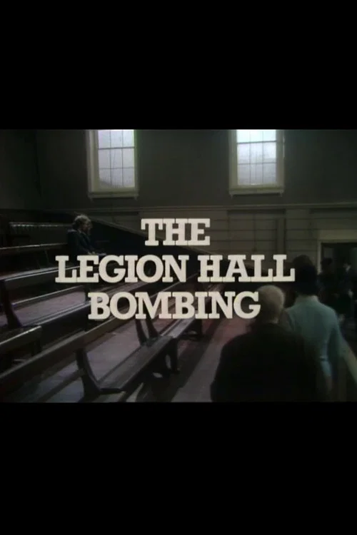 The Legion Hall Bombing постер