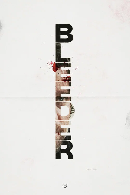 Bleeder постер