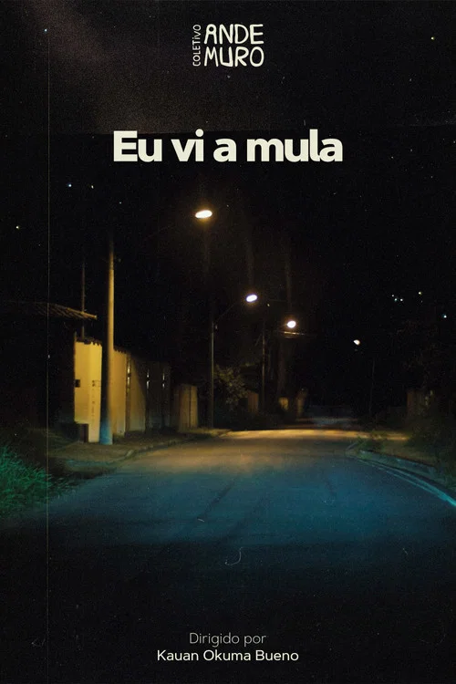 Eu Vi a Mula постер