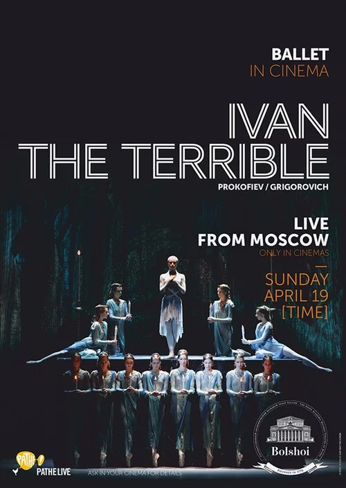 Bolshoi Ballet: Ivan the Terrible постер