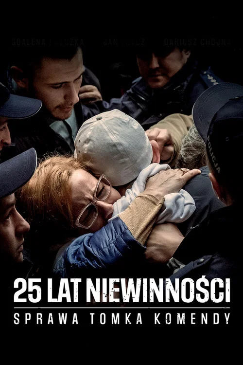 25 лет невиновности. Дело Томека Коменды постер