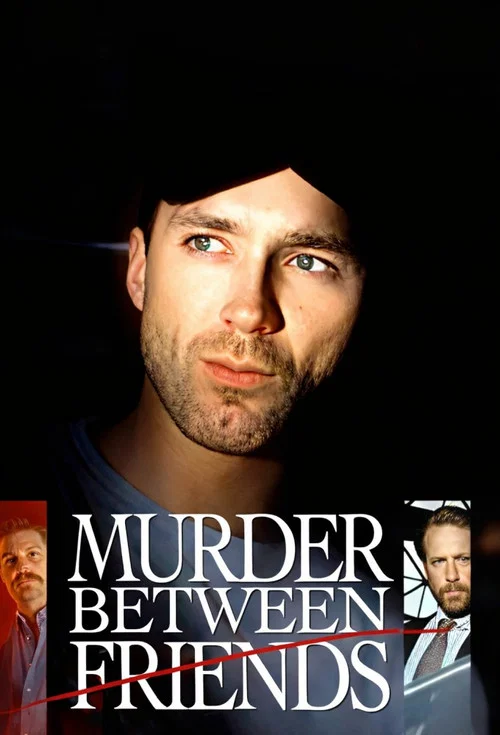 Murder Between Friends постер