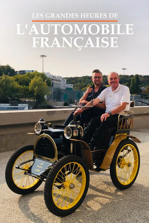 Les Grandes Heures de l'automobile française постер