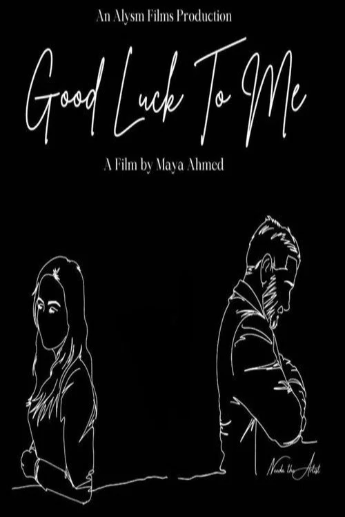 Good Luck To Me постер