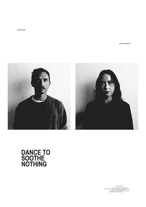 Dance to Soothe Nothing постер