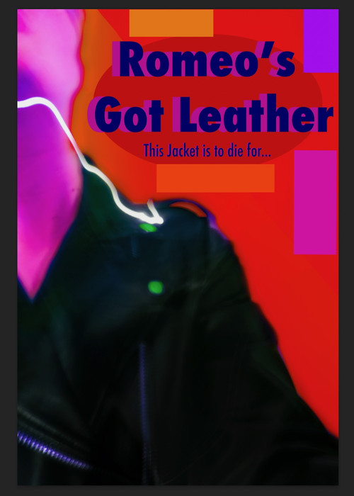 Romeo’s Got Leather постер