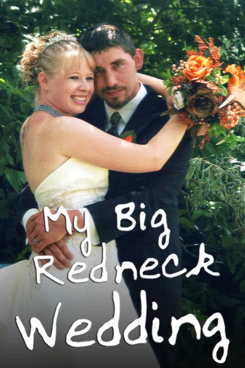 My Big Redneck Wedding постер