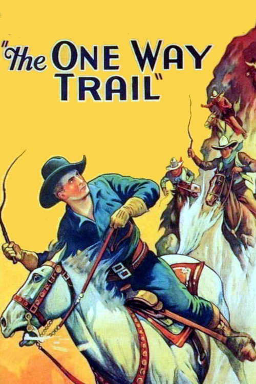 The One Way Trail постер