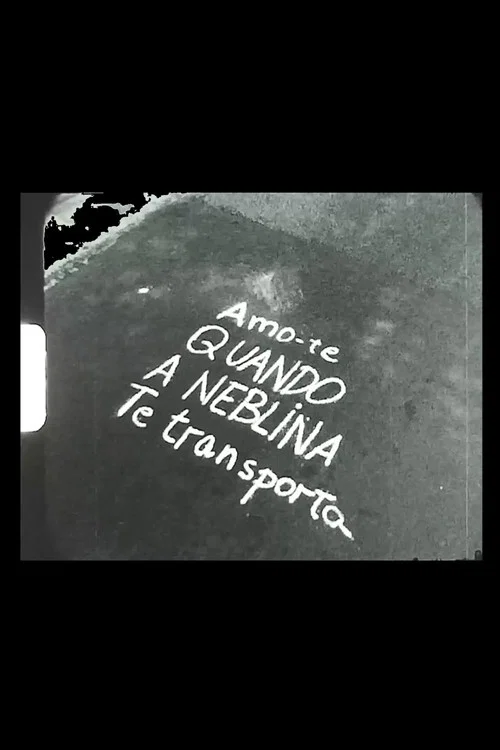 Amo-te quando a neblina te transporta постер
