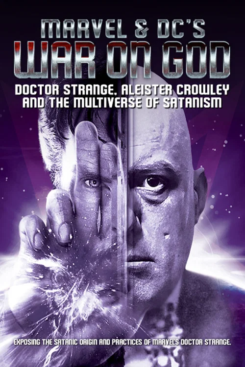 Marvel & DC's War on God: Doctor Strange, Aleister Crowley and the Multiverse of Satanism постер