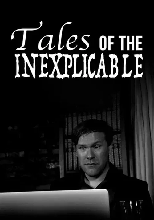 Tales of the Inexplicable постер