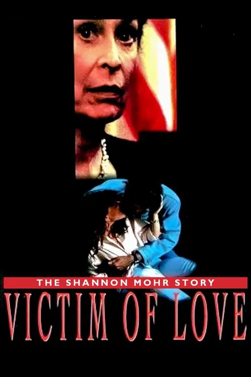 Victim of Love: The Shannon Mohr Story постер