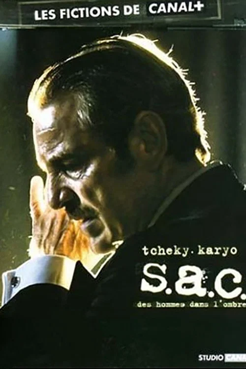 S.A.C. : Des hommes dans l'ombre постер