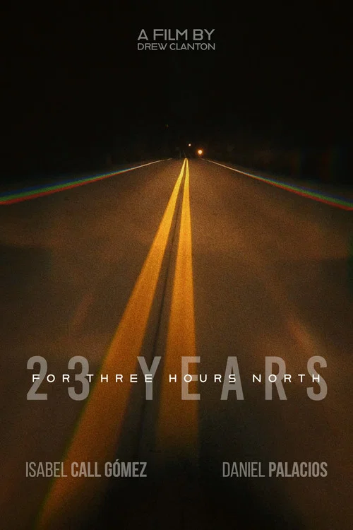 23 Years for Three Hours North постер