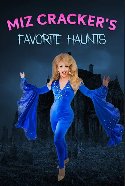 Miz Cracker's Favorite Haunts постер