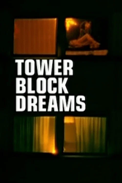 Tower Block Dreams постер