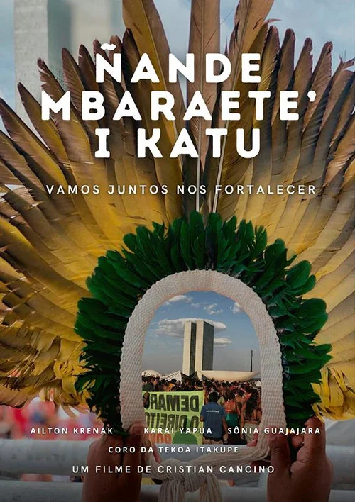ÑANDE MBARAETE’I KATU – VAMOS JUNTOS NOS FORTALECER постер
