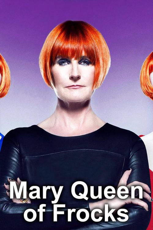 Mary, Queen of Frocks постер
