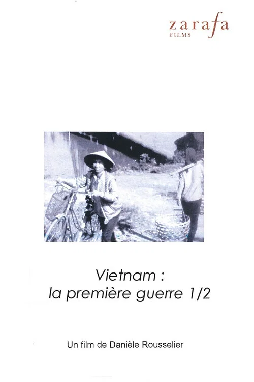 Viêt Nam, la première guerre. 1ère partie : Doc lap постер