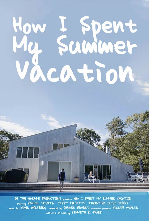 How I Spent My Summer Vacation постер
