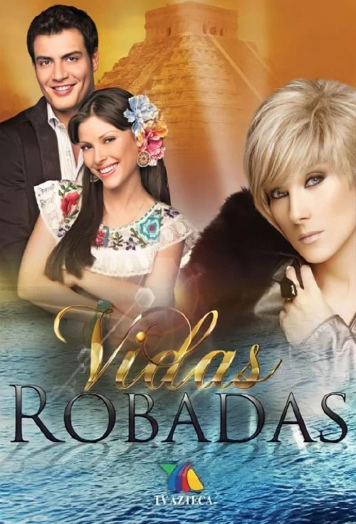 Vidas Robadas постер