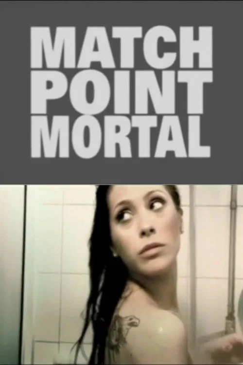 Match Point Mortal постер
