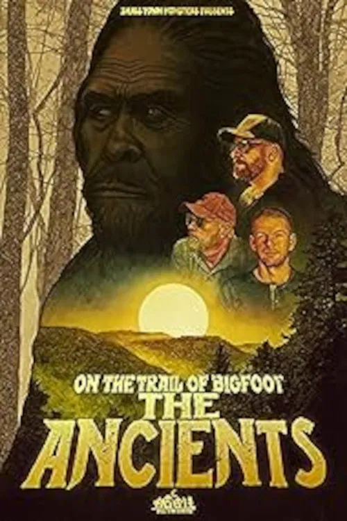 On the Trail of Bigfoot: The Ancients постер