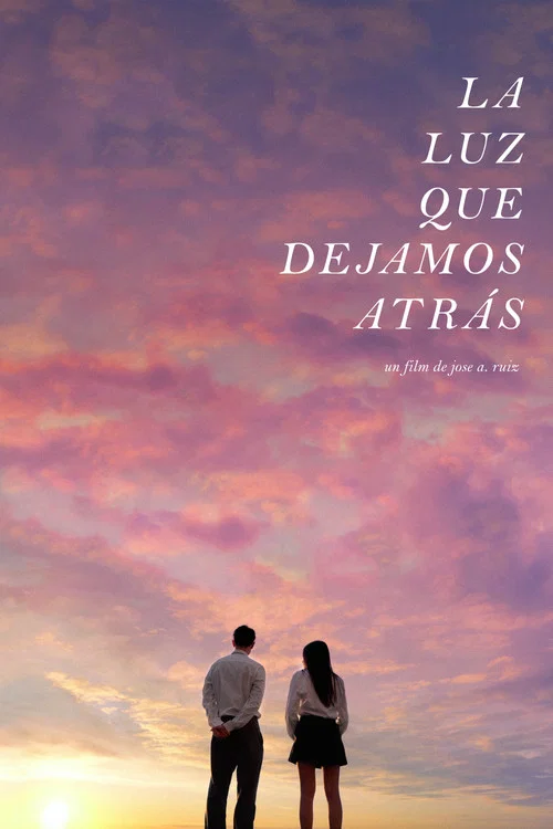 La Luz que Dejamos Atrás постер