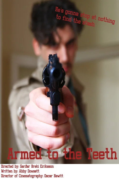 Armed to the Teeth постер